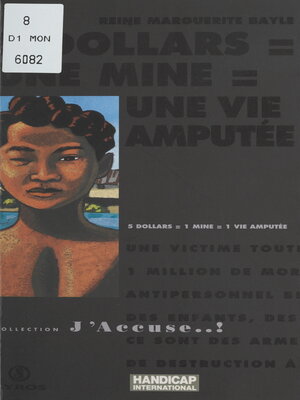 cover image of 5 dollars = une mine = une vie amputée